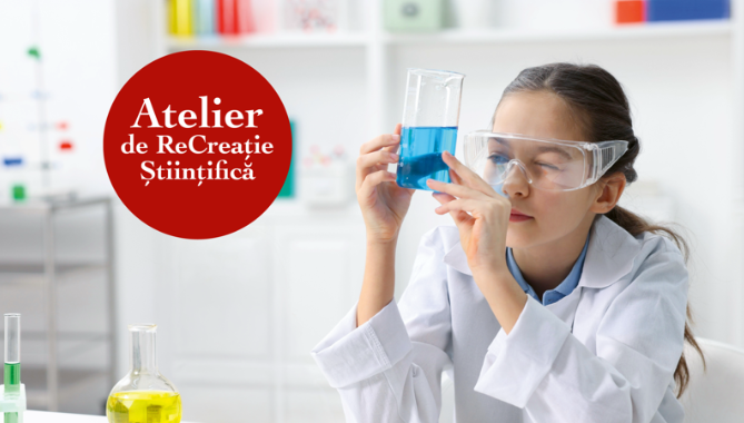 Atelier de ReCreație Științifică