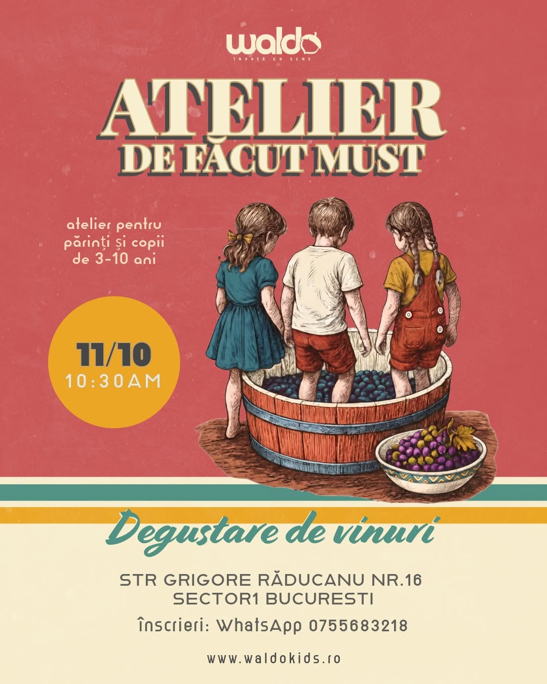 Sărbătoarea Mustului – Atelier de făcut must & Degustare de vinuri pentru părinți