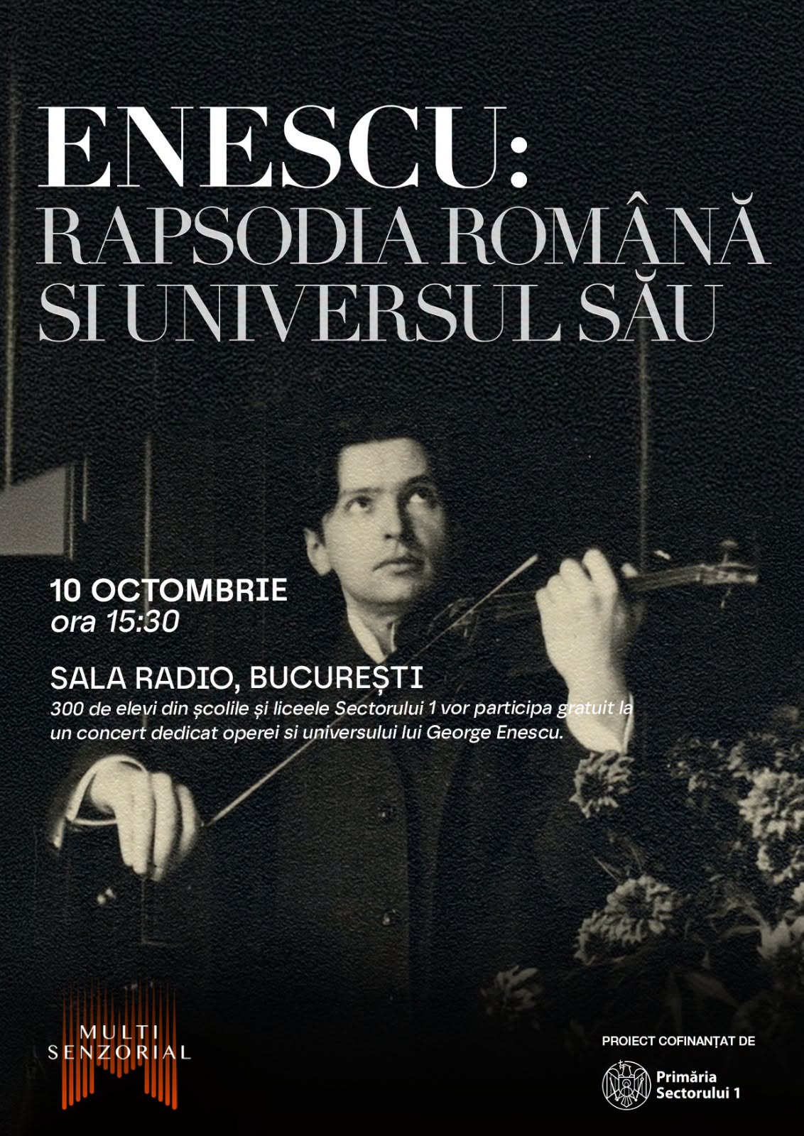 Concert gratuit pentru elevii din Sectorul 1: „Enescu: Rapsodia Română și Universul său”